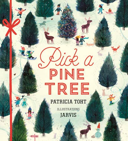Snowy tree lot with sledding kids and deer on Pick A Pine Tree cover by Patricia Toht, Penguin Random House Christmas book