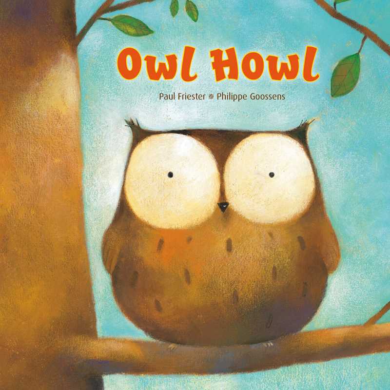 NorthSouth Books Owl Howl board book cover by Paul Friester woodland owl story
