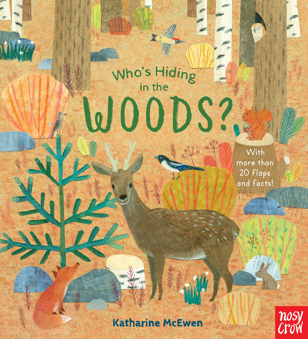 Lift-the-flap board book Who's Hiding in the Woods?, illustrated by Katharine McEwen, Candlewick