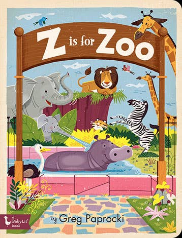 Gibbs Smith Z is for Zoo: Alphabet board book alphabet board book