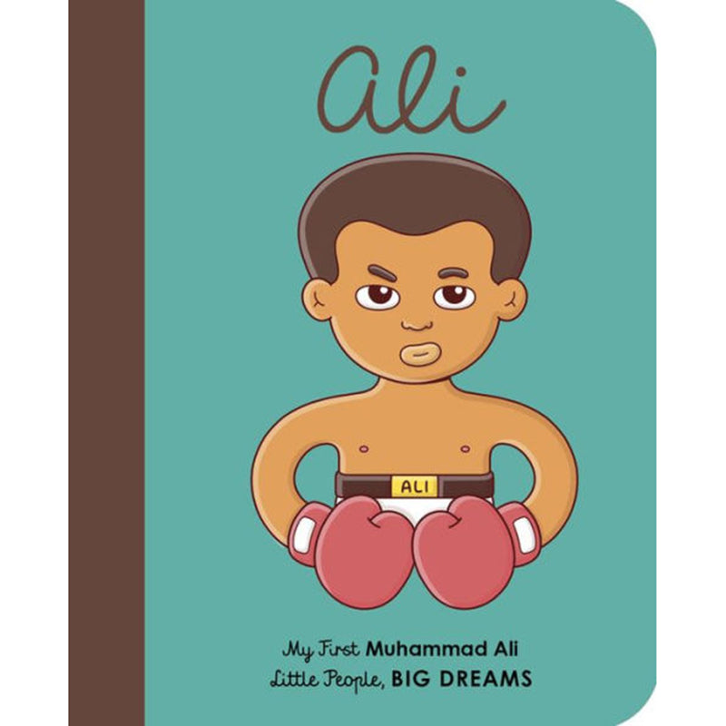 My First Little People, BIG DREAMS Children's Books muhammad ali