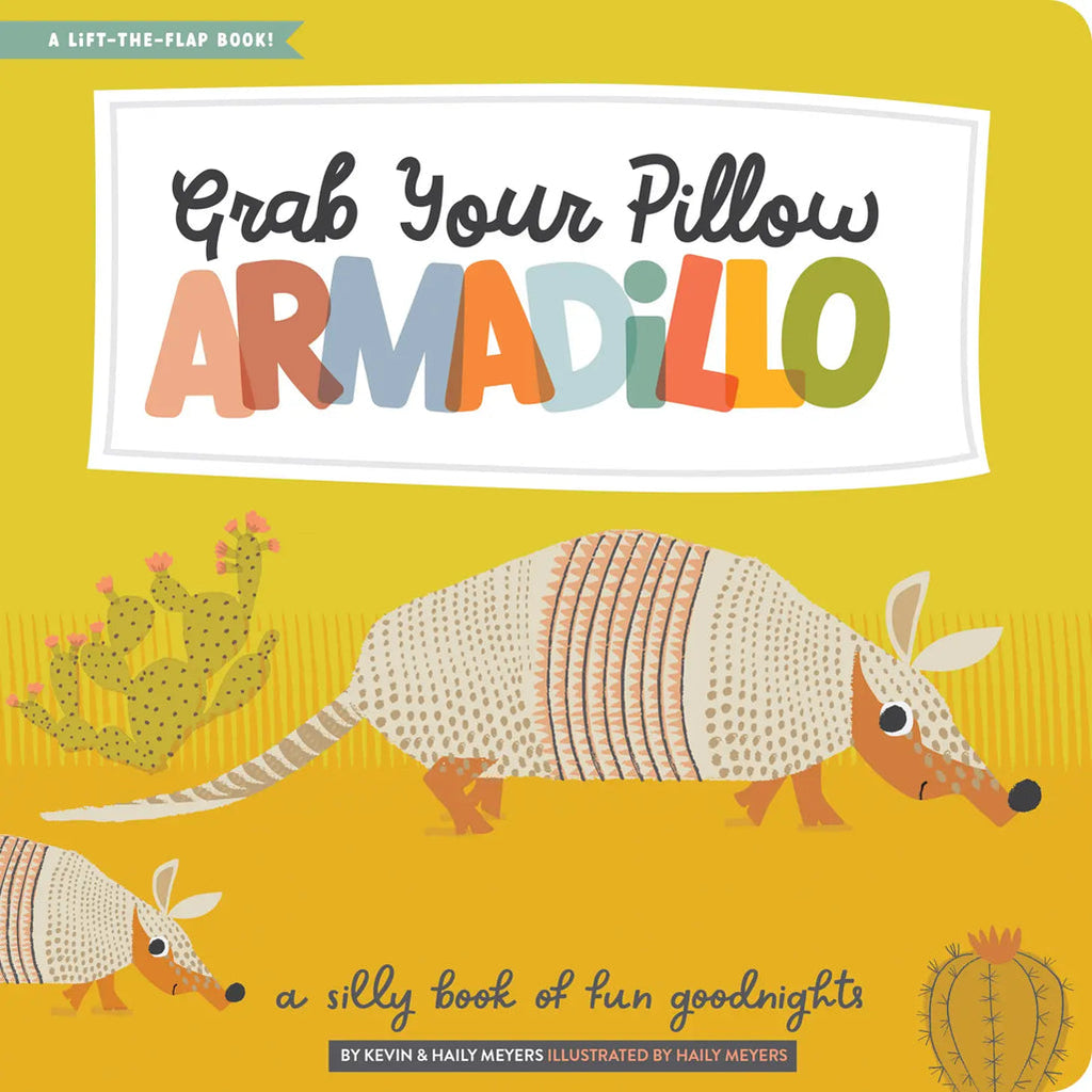 Grab Your Pillow Armadillo board book