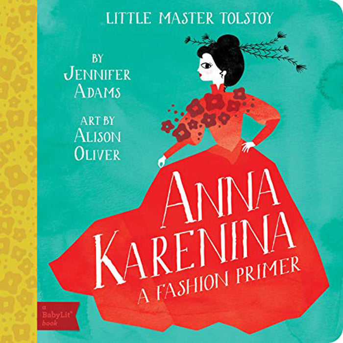 BabyLit Fashion Primer: Anne Karenina Children's Board Book