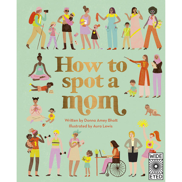 How to Spot a Mom Book, Hardcover - Donna Amey Bhatt