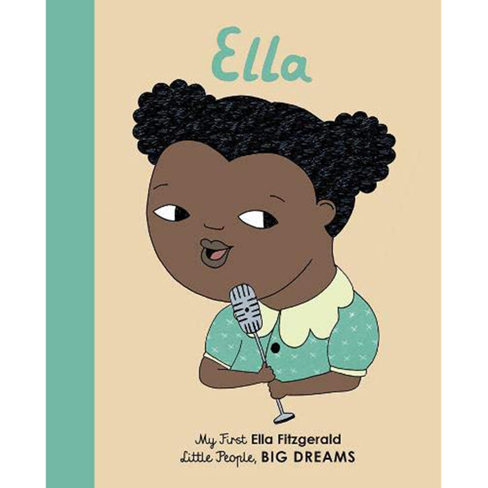 My First Little People, BIG DREAMS Children's Books ella fitzgerald 