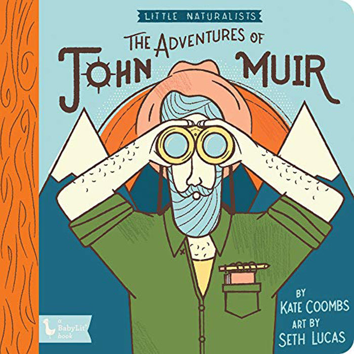 Little Naturalists Children's Board Books the adventures of john muir 